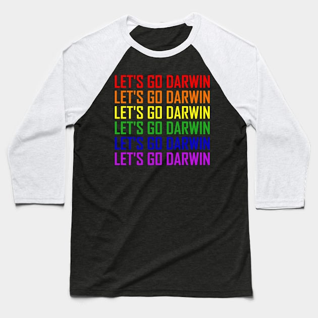 Let's Go Darwin. Baseball T-Shirt by lakokakr